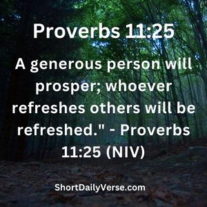 What is the meaning of Proverbs 11:25 Daily Bible Verse